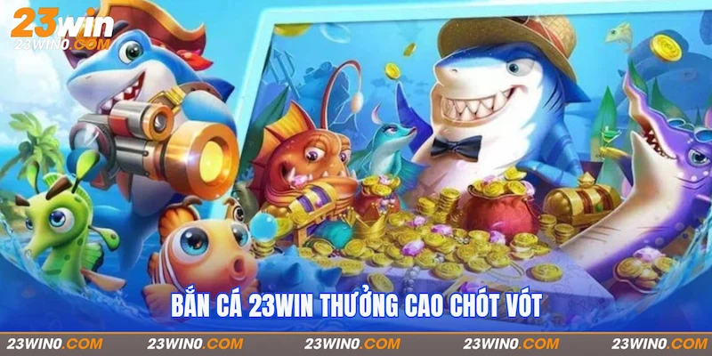 Khám Phá Thế Giới Giải Trí Trực Tuyến Cùng 23WIN - Nơi Niềm Vui Vô Tận